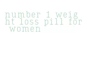number 1 weight loss pill for women