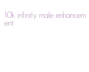 10k infinity male enhancement