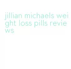 jillian michaels weight loss pills reviews