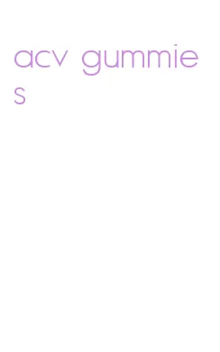 acv gummies