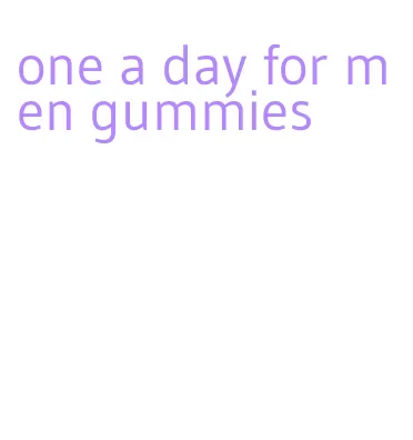 one a day for men gummies