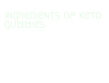 ingredients of keto gummies