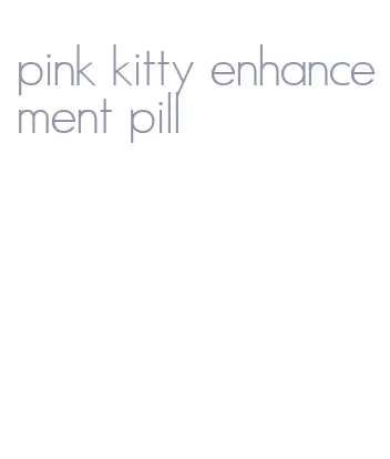 pink kitty enhancement pill