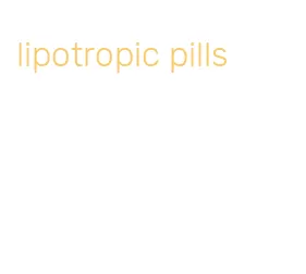 lipotropic pills