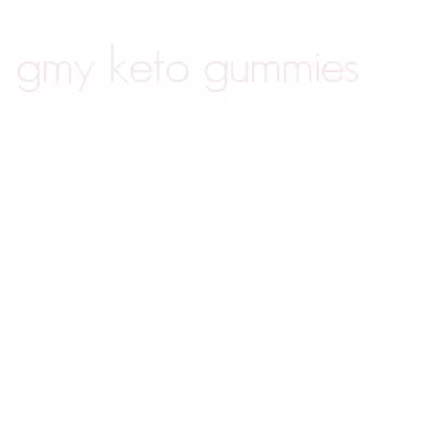 gmy keto gummies