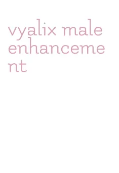 vyalix male enhancement