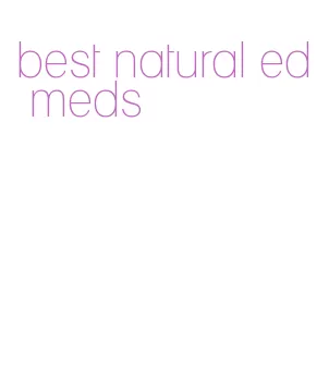 best natural ed meds