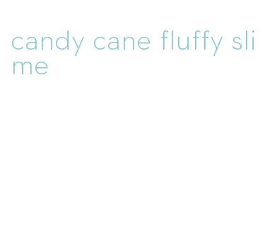 candy cane fluffy slime