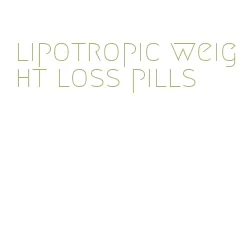 lipotropic weight loss pills