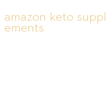 amazon keto supplements