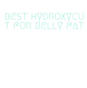 best hydroxycut for belly fat