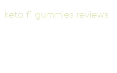 keto f1 gummies reviews