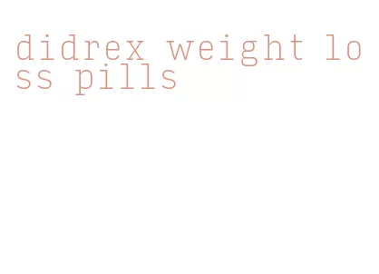 didrex weight loss pills