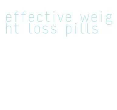 effective weight loss pills