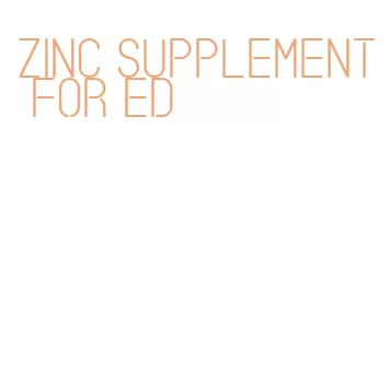 zinc supplement for ed