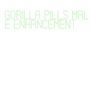gorilla pills male enhancement