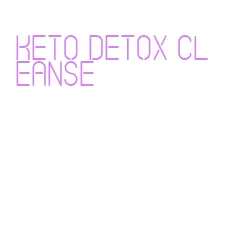 keto detox cleanse