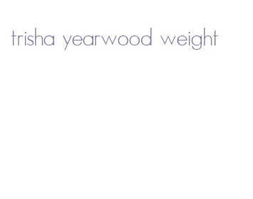trisha yearwood weight