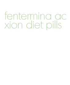 fentermina acxion diet pills