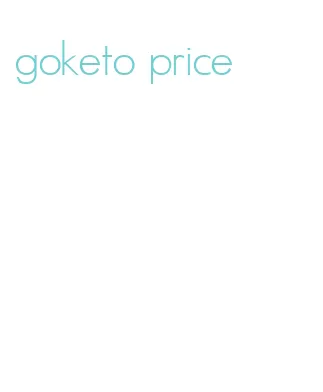 goketo price