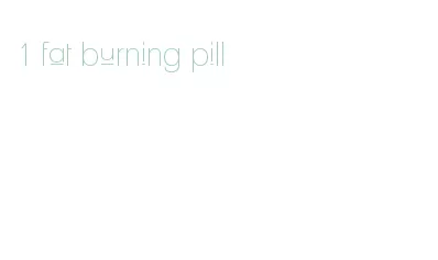 1 fat burning pill
