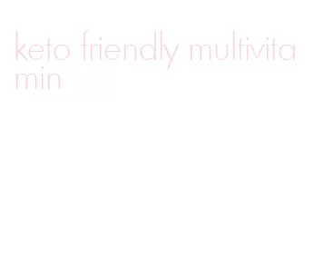 keto friendly multivitamin