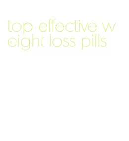 top effective weight loss pills