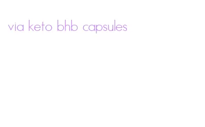 via keto bhb capsules
