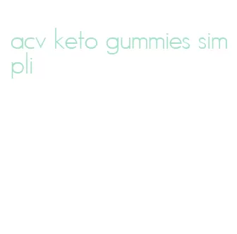acv keto gummies simpli