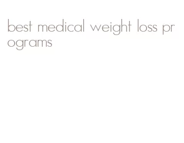 best medical weight loss programs