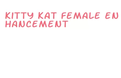 kitty kat female enhancement