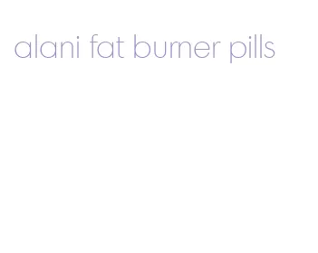 alani fat burner pills