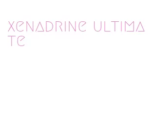 xenadrine ultimate