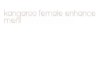 kangaroo female enhancement