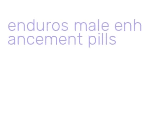 enduros male enhancement pills
