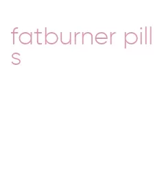 fatburner pills