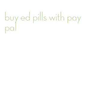 buy ed pills with paypal