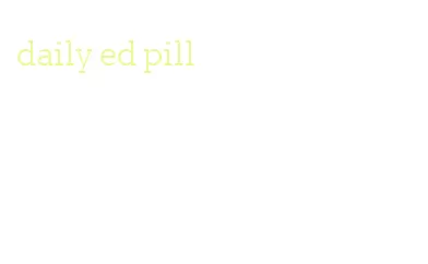 daily ed pill