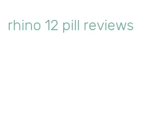 rhino 12 pill reviews