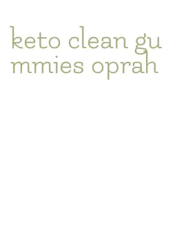 keto clean gummies oprah