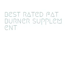 best rated fat burner supplement
