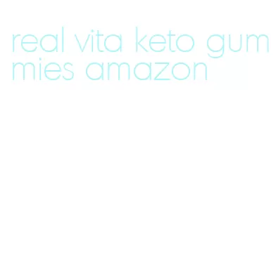 real vita keto gummies amazon