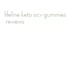 lifeline keto acv gummies reviews