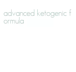 advanced ketogenic formula