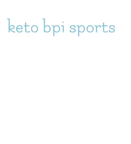 keto bpi sports