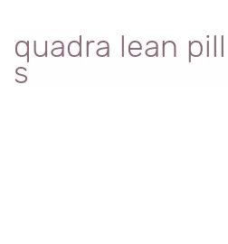 quadra lean pills