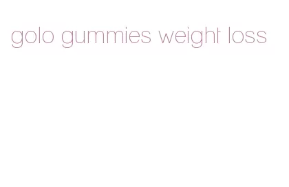golo gummies weight loss