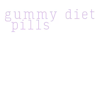 gummy diet pills