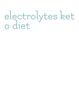 electrolytes keto diet