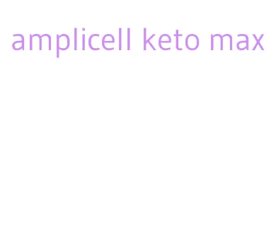amplicell keto max